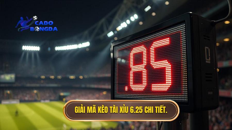 Tại sao nhà cái lại đưa ra kèo tài xỉu 6.25?