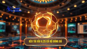 Kèo tài xỉu 6.25 là gì? Cách đọc và bí quyết thắng lớn tại Amerimadecoat